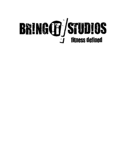 BR!NG !T ! STUD!OS FITNESS DEFINED logo