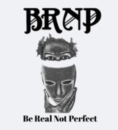 BRNP BE REAL NOT PERFECT logo