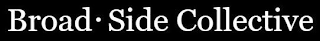 BROAD SIDE COLLECTIVE logo