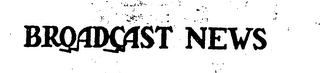 BROADCAST NEWS logo