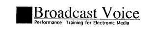 BROADCAST VOICE PERFORMANCE TRAINING FOR ELECTRONIC MEDIA logo