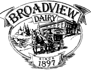 BROADVIEW DAIRY SINCE 1897 logo