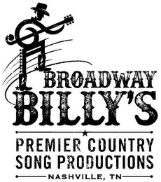 BROADWAY BILLY'S PREMIER COUNTRY SONG PRODUCTIONS NASHVILLE, TN logo