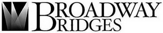 BROADWAY BRIDGES logo