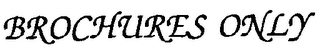 BROCHURES ONLY logo