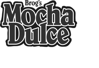 BROG'S MOCHA DULCE logo