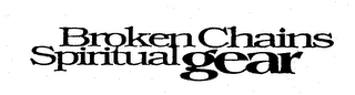 BROKEN CHAINS SPIRITUAL GEAR logo