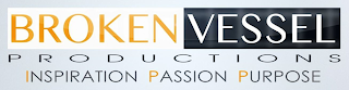 BROKEN VESSEL PRODUCTIONS INSPIRATION PASSION PURPOSE logo