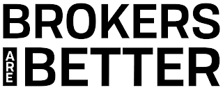BROKERS ARE BETTER logo