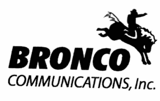 BRONCO COMMUNICATIONS, INC.