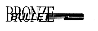 BRONZE BULLET logo