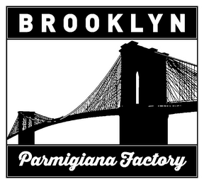 BROOKLYN PARMIGIANA FACTORY logo