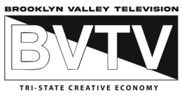 BROOKLYN VALLEY TELEVISION TRI-STATE CREATIVE ECONOMY BVTV