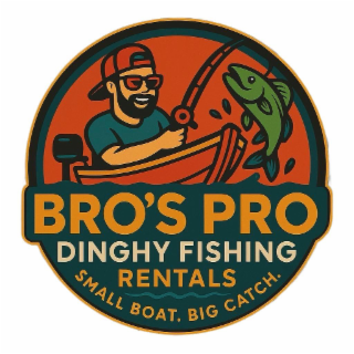 BRO'S PRO DINGHY FISHING RENTALS SMALL BOAT. BIG CATCH. logo