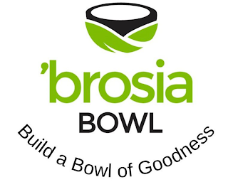 'BROSIA BOWL BUILD A BOWL OF GOODNESS logo