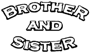 BROTHER AND SISTER logo