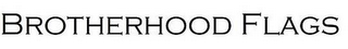 BROTHERHOOD FLAGS logo