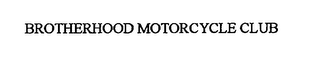 BROTHERHOOD MOTORCYCLE CLUB logo