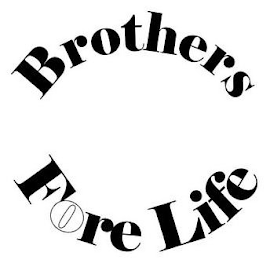 BROTHERS FORE LIFE logo