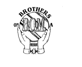 BROTHERS ON A MISSION, B.O.M. logo