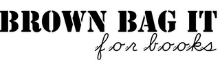 BROWN BAG IT FOR BOOKS logo