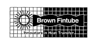 BROWN FINTUBE INNOVATORS IN HEAT TRANSFER logo