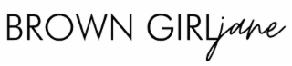 BROWN GIRL JANE