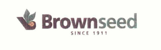 BROWNSEED SINCE 1911 logo