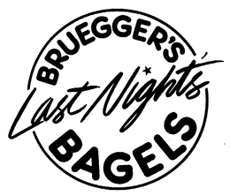 BRUEGGER'S LAST NIGHT'S BAGELS logo