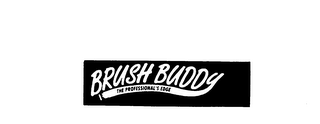 BRUSH BUDDY THE PROFESSIONAL'S EDGE logo