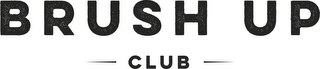 BRUSH UP CLUB logo