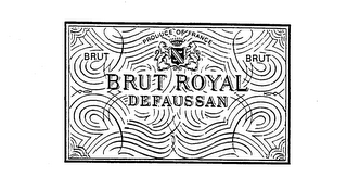 BRUT ROYAL DEFAUSSAN PRODUCE OF FRANCE logo