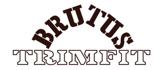 BRUTUS TRIMFIT logo