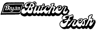 BRYAN BUTCHER FRESH