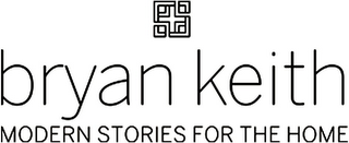 BRYAN KEITH MODERN STORIES FOR THE HOME logo