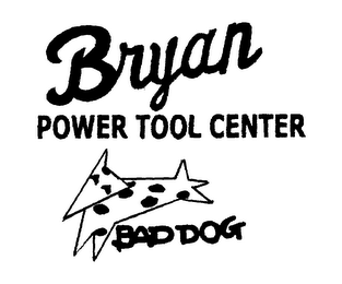 BRYAN POWER TOOL CENTER BAD DOG logo