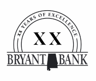 BRYANT BANK XX YEARS OF EXCELLENCE XX