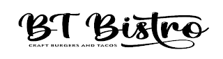 BT BISTRO CRAFT BURGERS AND TACOS logo