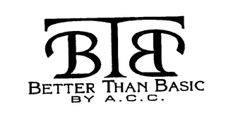 BTB BETTER THAN BASIC BY A.C.C. logo