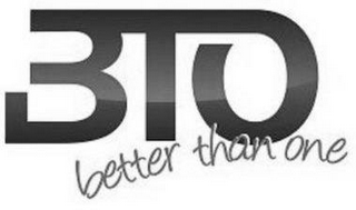 BTO BETTER THAN ONE logo