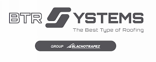 BTR SYSTEMS THE BEST TYPE OF ROOFING GROUP BLACHOTRAPEZ logo