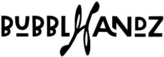 BUBBLHANDZ