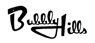 BUBBLY HILLS