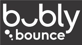 BUBLY BOUNCE