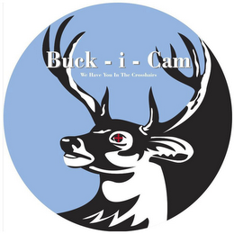 BUCK - I - CAM WE HAVE YOU IN THE CROSSHAIRS logo