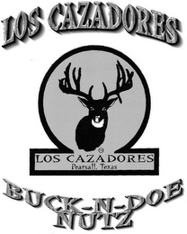 BUCK-N-DOE NUTZ LOS CAZADORES LOS CAZADORES PEARSALL, TEXAS logo