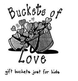 BUCKETS OF LOVE GIFT BUCKETS JUST FOR KIDS logo
