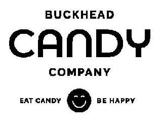 BUCKHEAD CANDY COMPANY EAT CANDY BE HAPPY logo