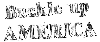 BUCKLE UP AMERICA logo