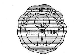 BUCKLEY-NEWHALL CO. BLUE RIBBON B N